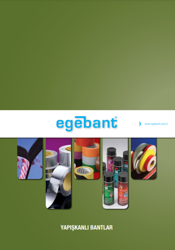 EGEBANT YAPIŞKAN BANTLAR ÜRÜN KATALOĞU